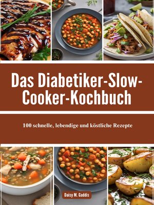 cover image of Das Diabetiker-Slow-Cooker-Kochbuch
